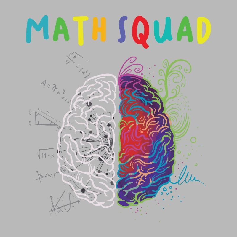 Math Squad Math Teacher Artistic and Logical Brain