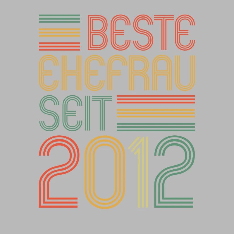 Beste Ehefrau seit 2012 9. Hochzeitstag