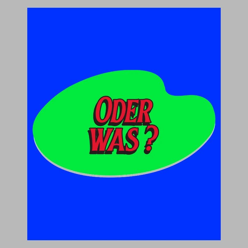 lustige Frage oder was?