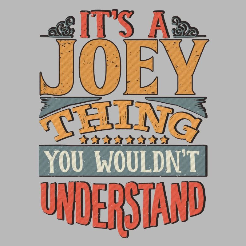 C’est une chose que vous ne comprendriez pas - Joey