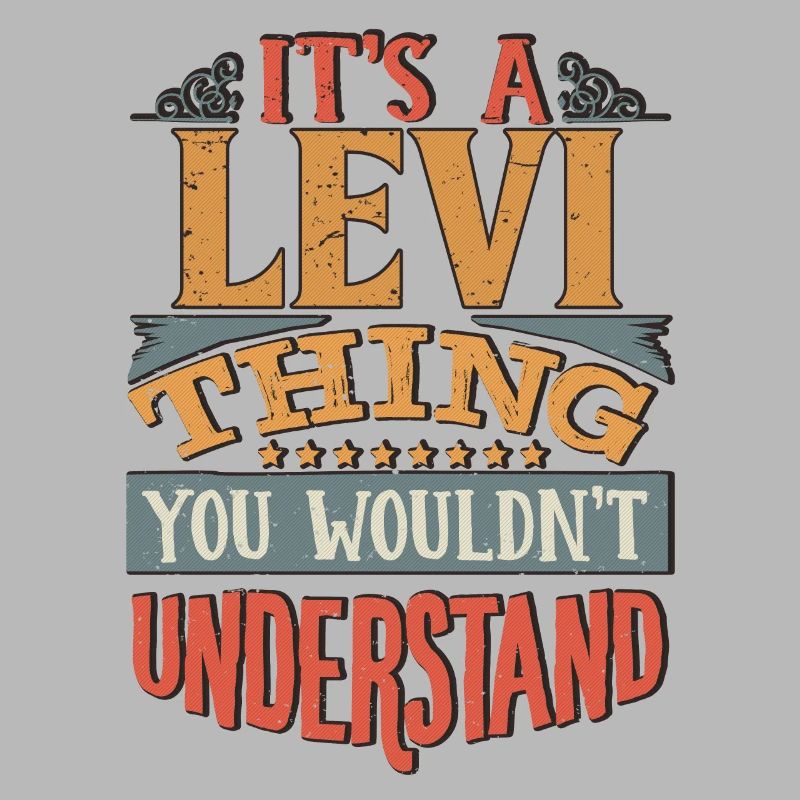 C’est une chose Levi que vous ne comprendriez pas - Levi