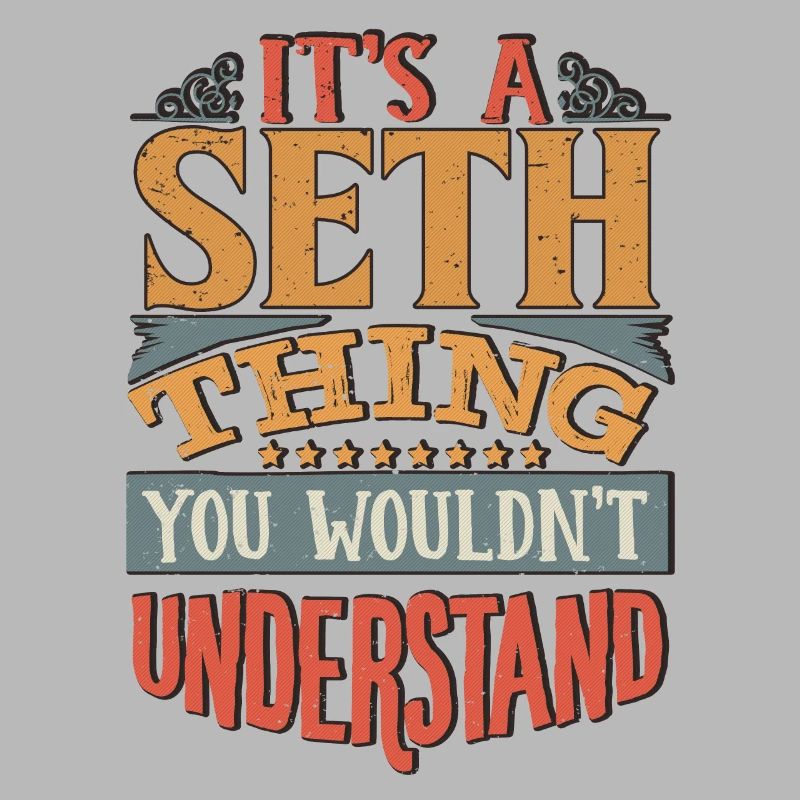 C’est une chose de Seth que vous ne comprendriez pas - Seth