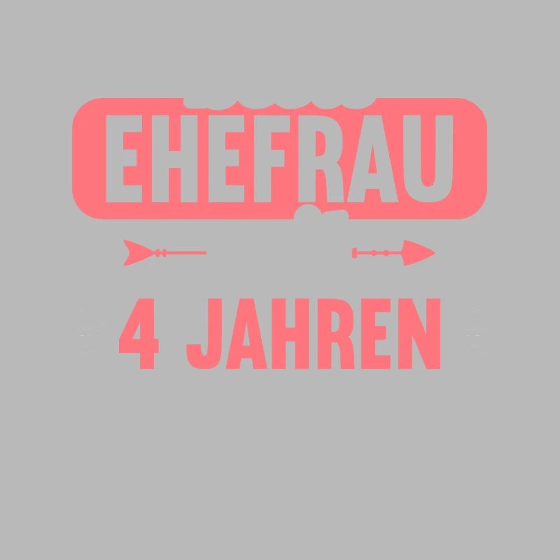 Beste Ehefrau Bester Ehemann seit 4 Jahren