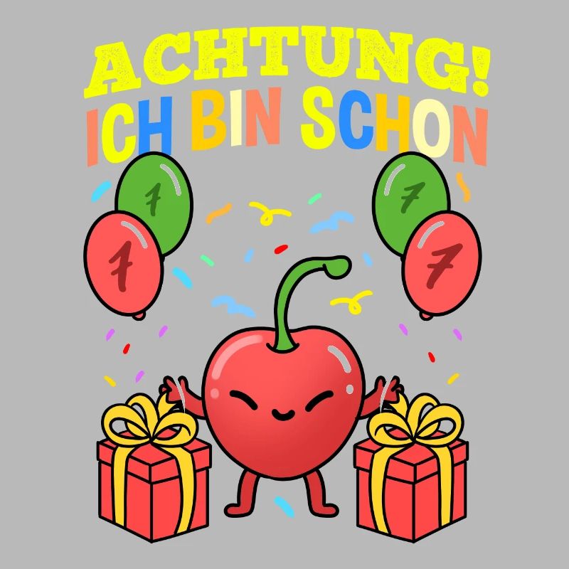 Achtung Ich Bin Schon 7 Geburtstag Kirsche