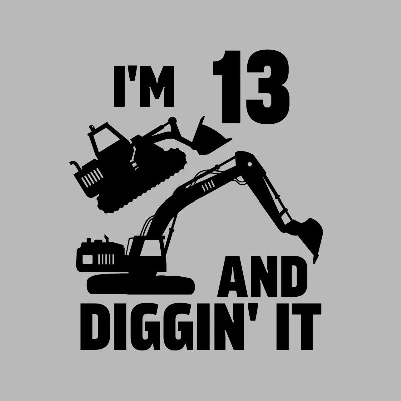 I'm 13 and Diggin' It