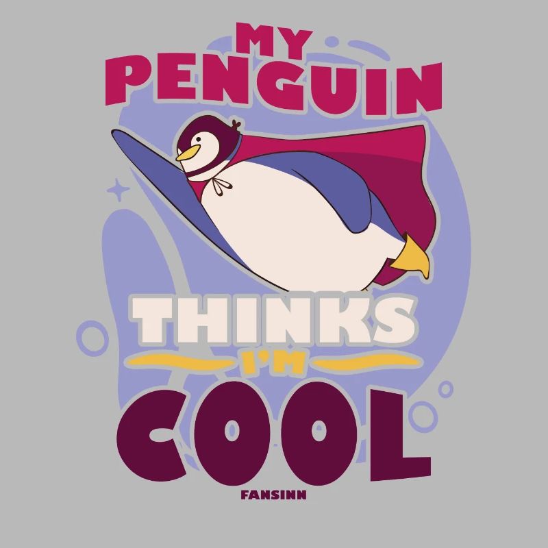 My Penguin Thinks I'm Cool