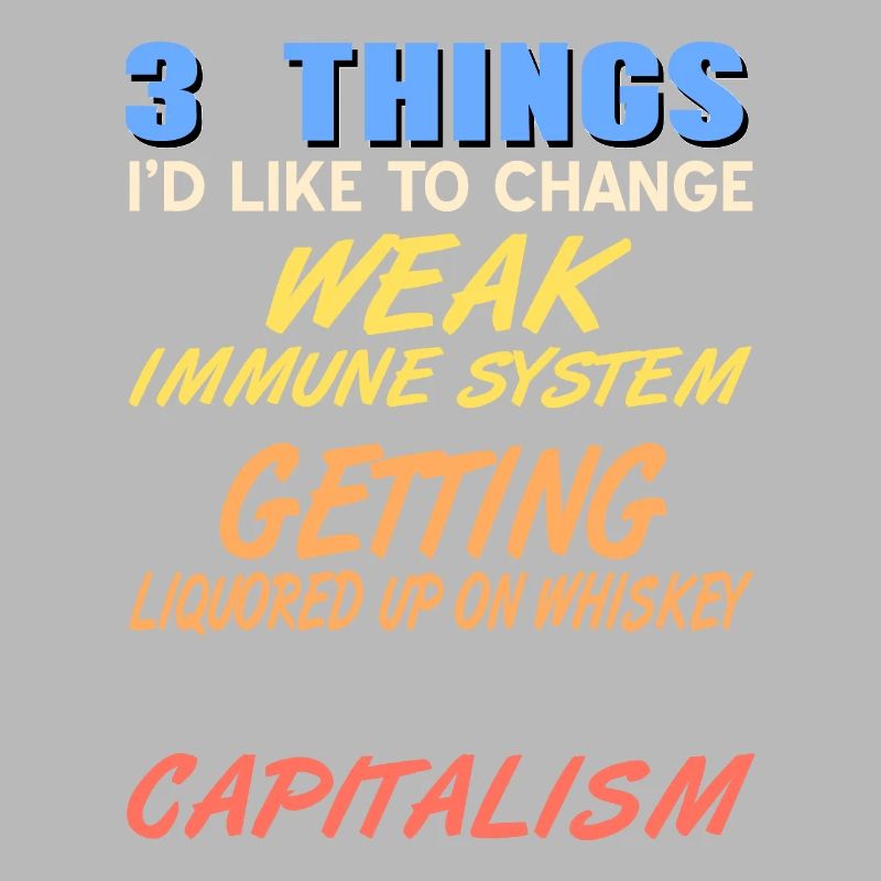 3 Things I'd Like To Change Weak Immune System