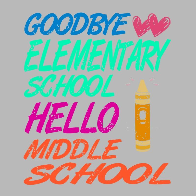 Goodbye Elementary School Hello Middle School