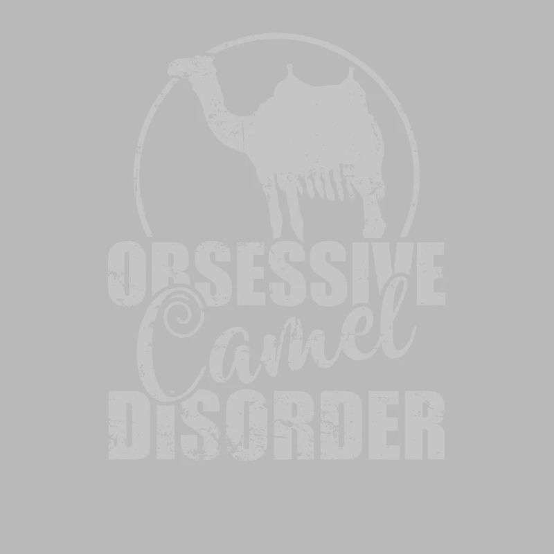Obsessive Camel Disorder Dromedar