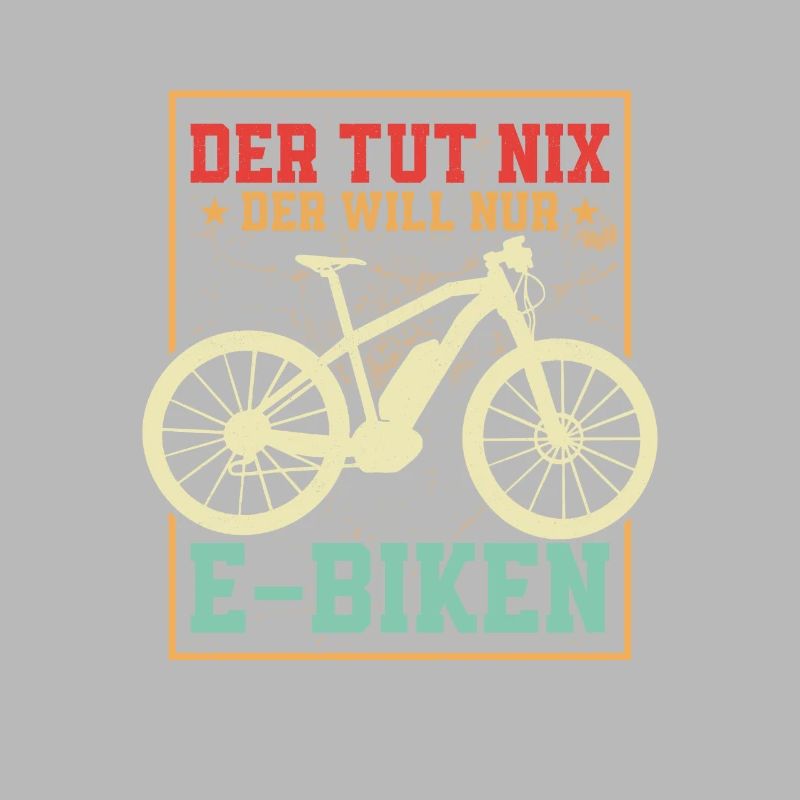 Der tut nix der will nur E-Biken Elektrofahrrad E-