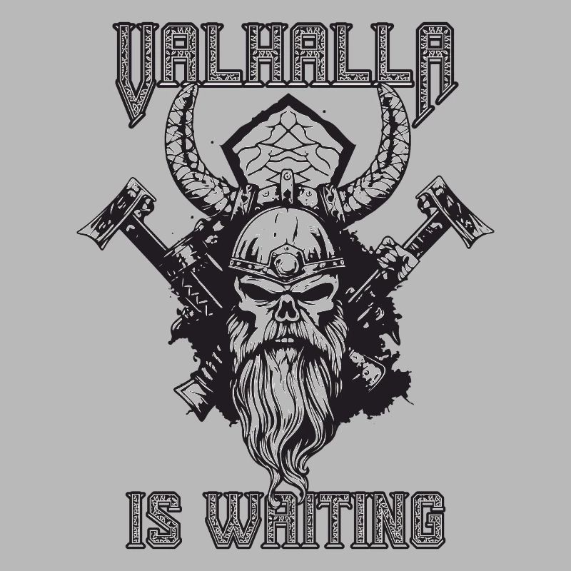 Valhalla is waiting
