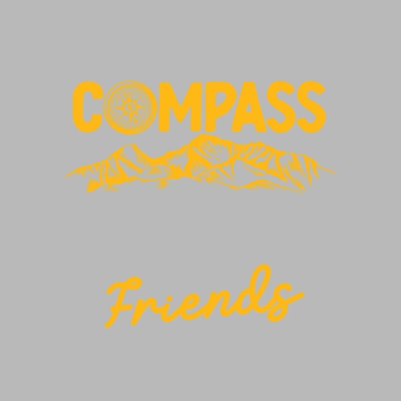 Bring a compass It's embarrassingly funny