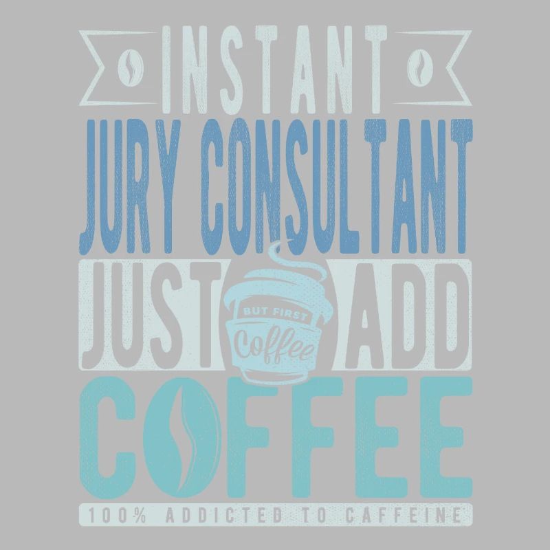 Consultant Jury Instantané Il suffit d’ajouter du café
