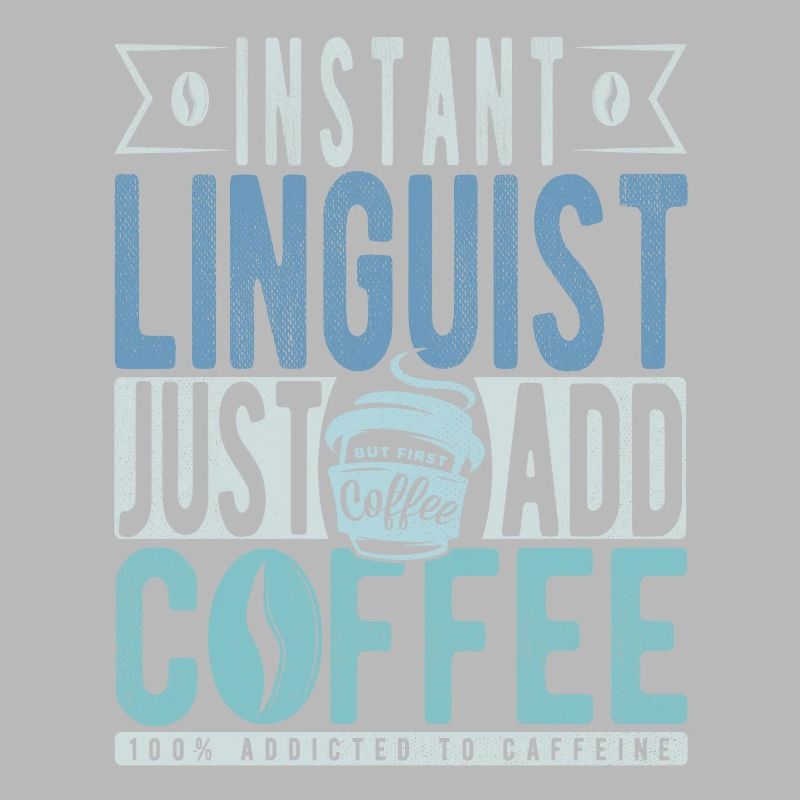 Instant Linguist Il suffit d’ajouter du café