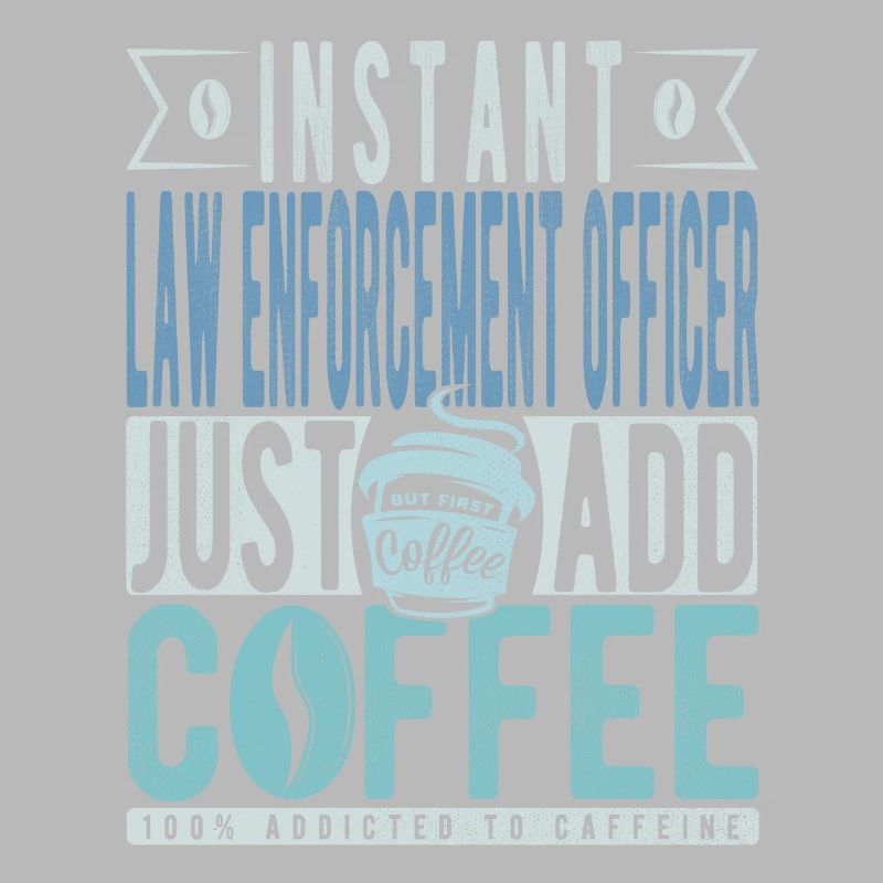 Agent d’application de la loi instantané Il suffit d’ajouter du café