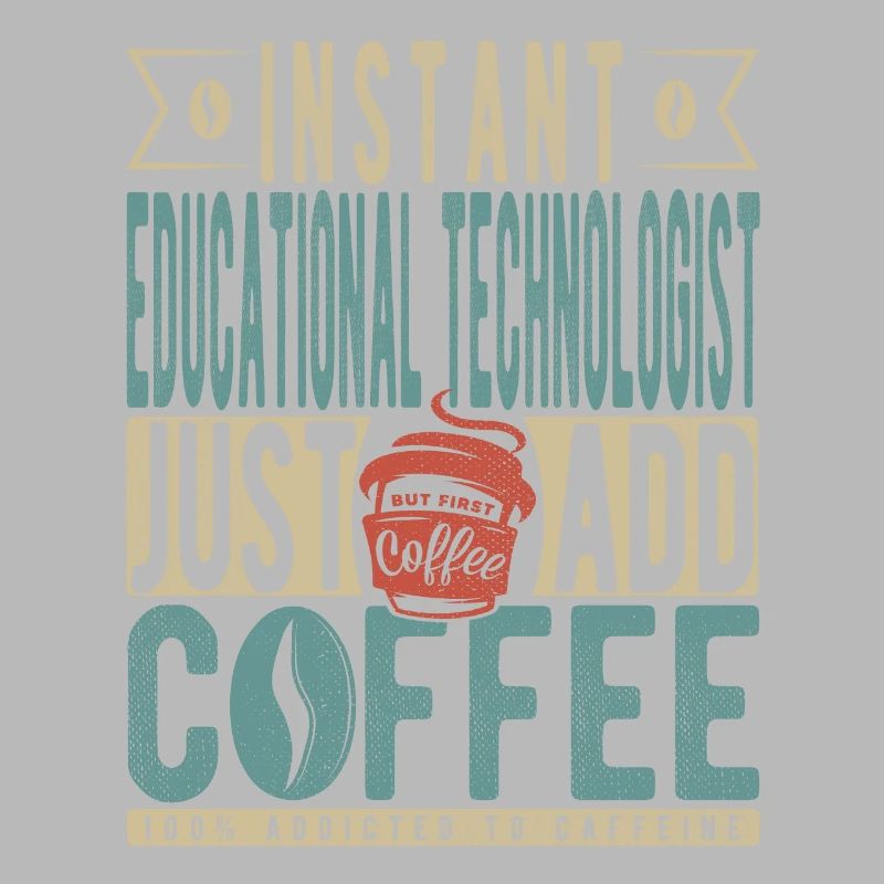 Technologue éducatif instantané Il suffit d’ajouter du café