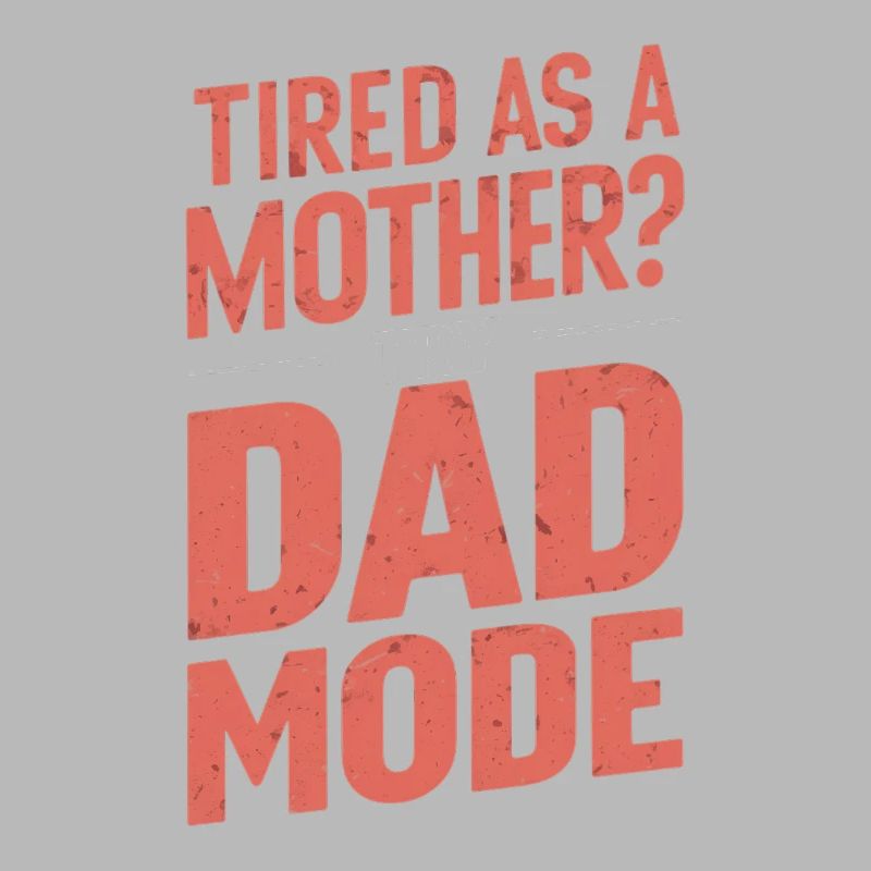 Fatiguée comme une mère ? Essayez le mode papa