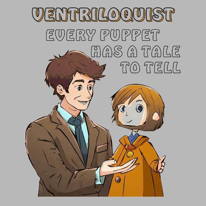 VENTRILOQUIST EVERY PUPPET HAS A TALE TO