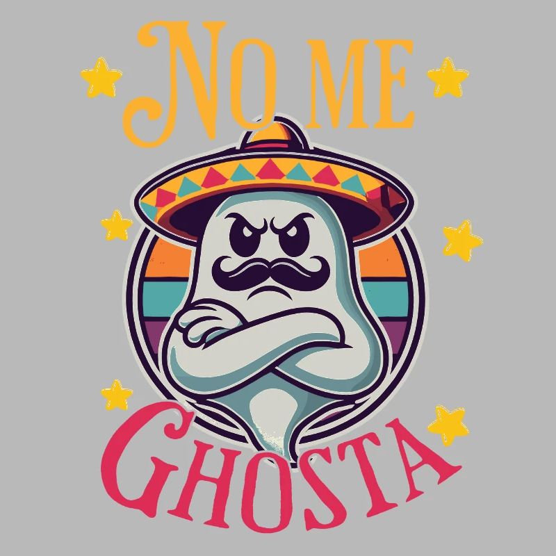 Mexican Ghost No Me Ghosta Funny