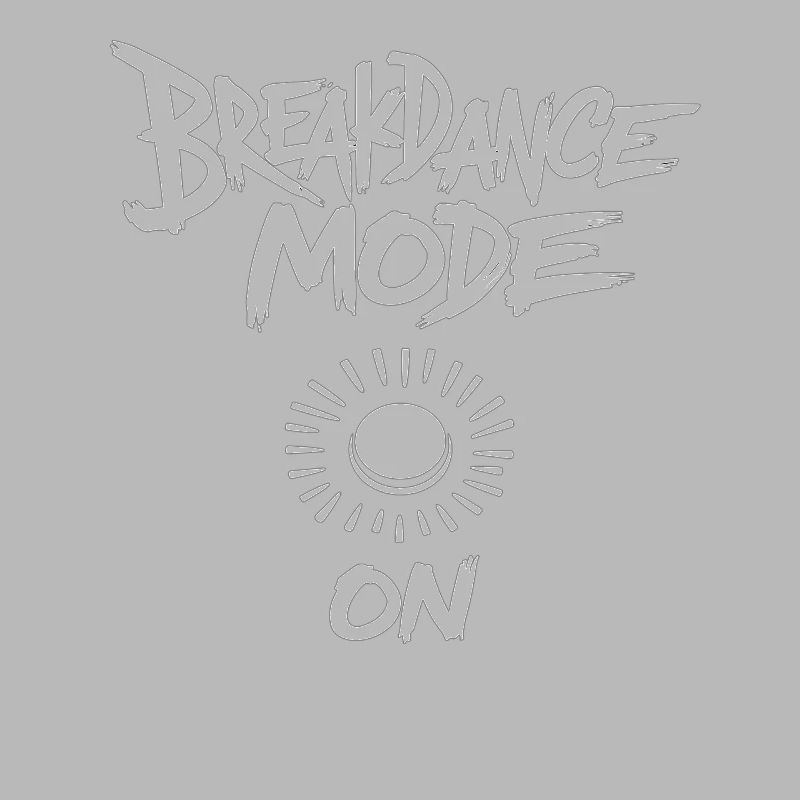 Breakdance Mode On Breakdance Breakdancing