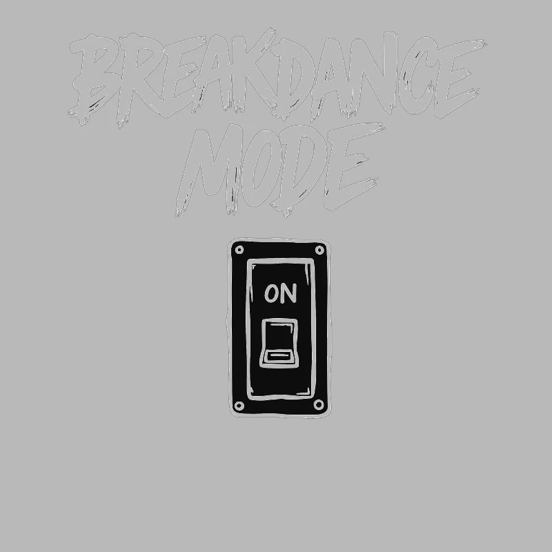Breakdance Mode On Breakdance Breakdancing