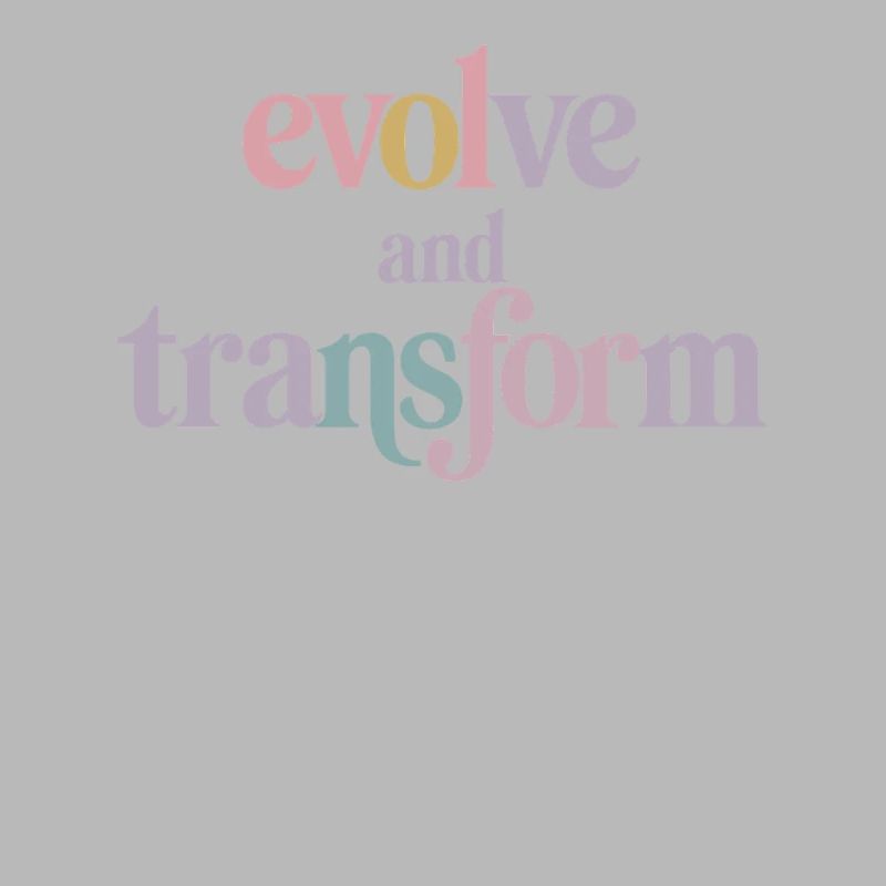 Evolve And Transform Inspirierende