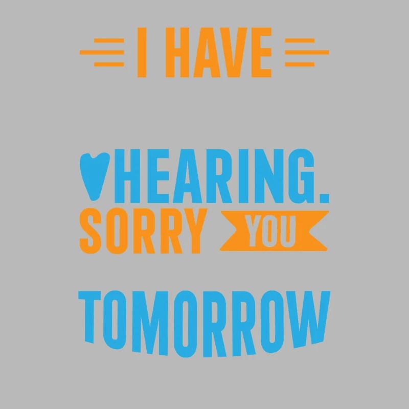 I Have Selective Hearing – Funny Sarcastic Gift