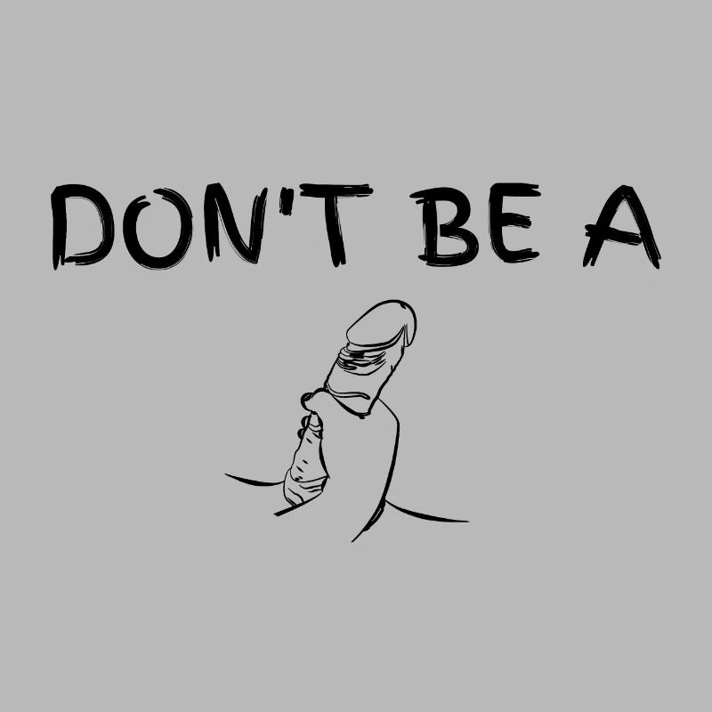 Don’t be a dick