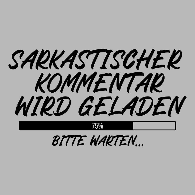 Sarkastischer Kommentar wird geladen