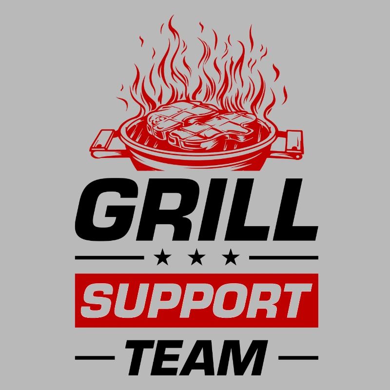 Grill Support Team Grilling Saying