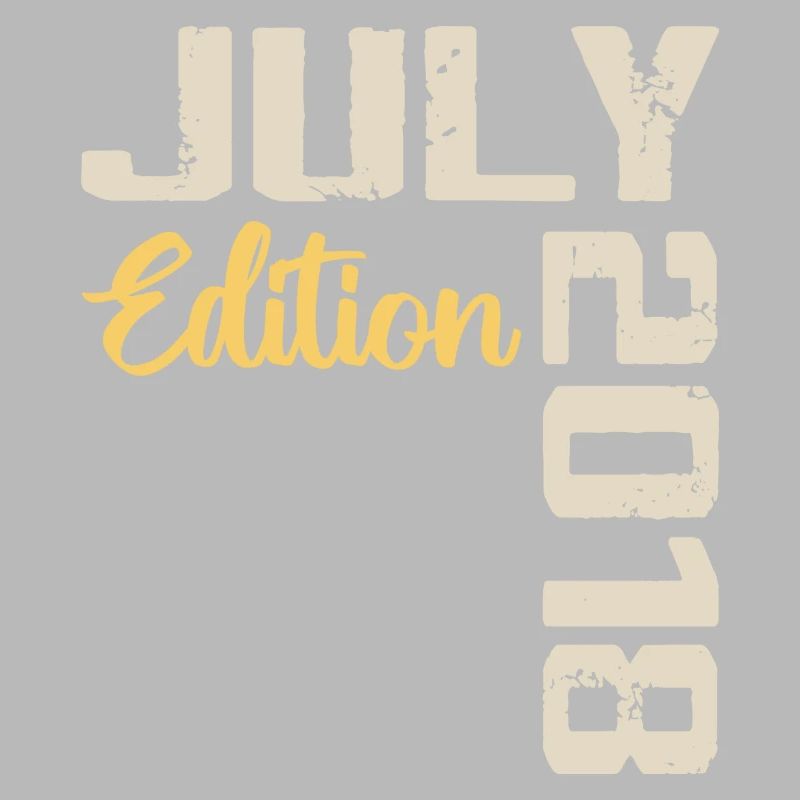 Juli 2018 Geburtstagsshirt Juli 2018