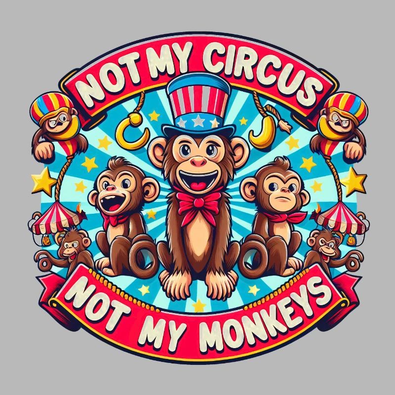 Pas mon cirque, pas mes singes