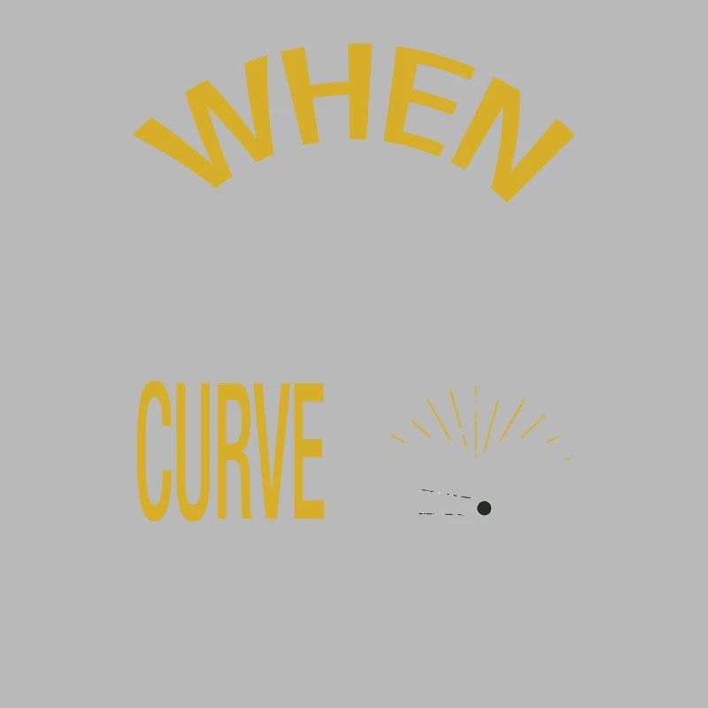 When life throws you a curve lean into it