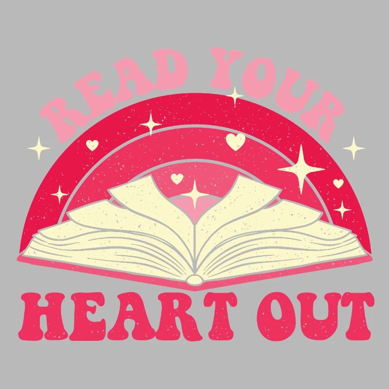 Read Your Heart Out Bookworm Funny Reader Gift