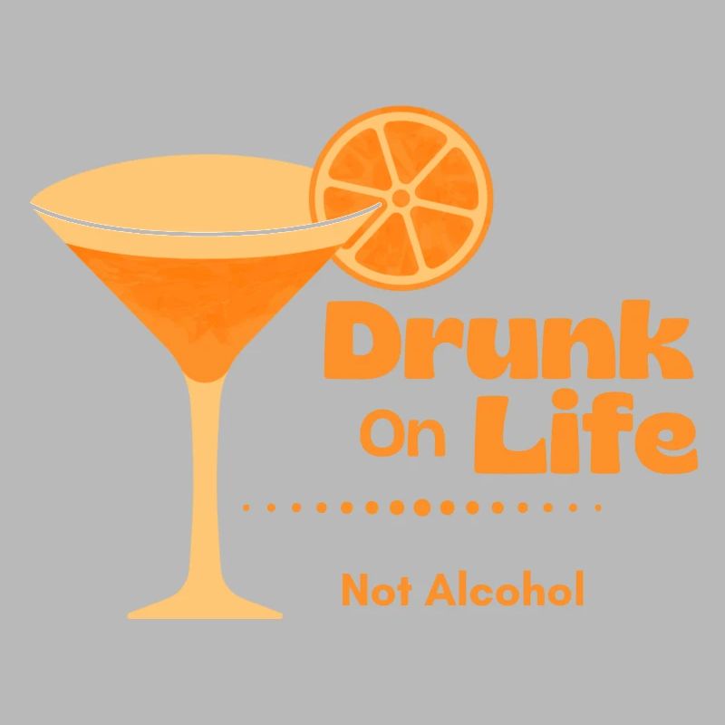 Drunk on Life