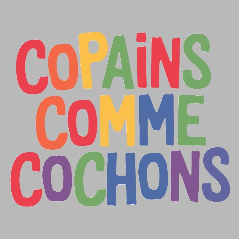 Copains comme cochons
