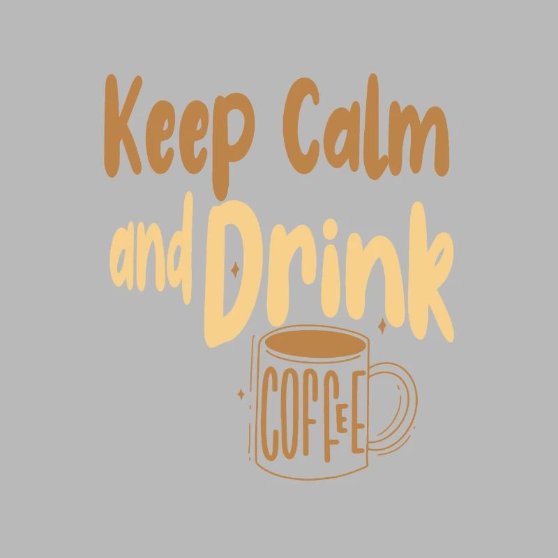 Kaffee Trinker Geschenk Ruhe bewahren und Kaffee trinken