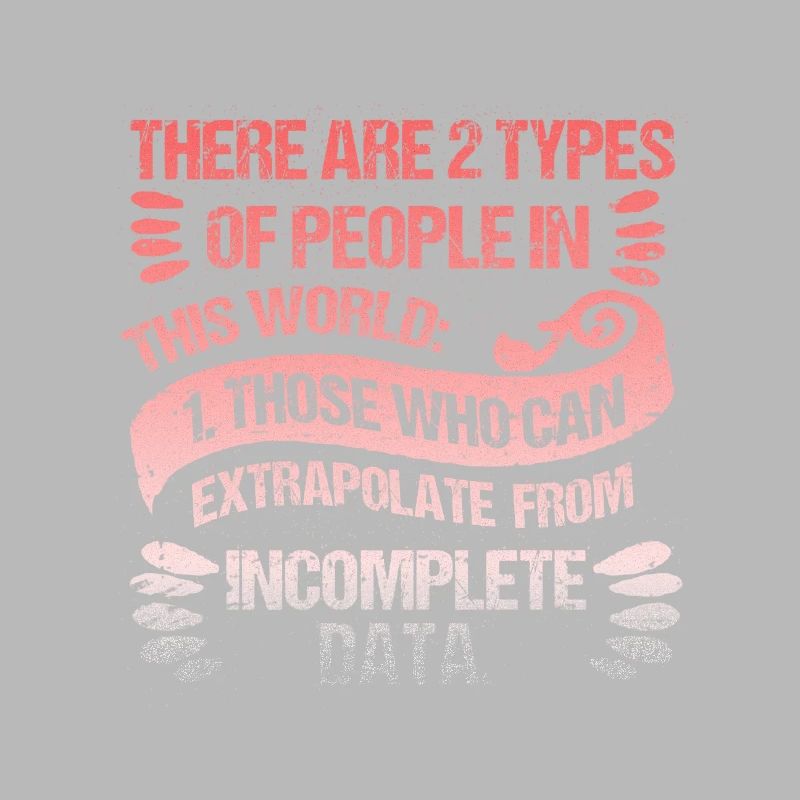 Two Types of People Those Who Can Extrapolate