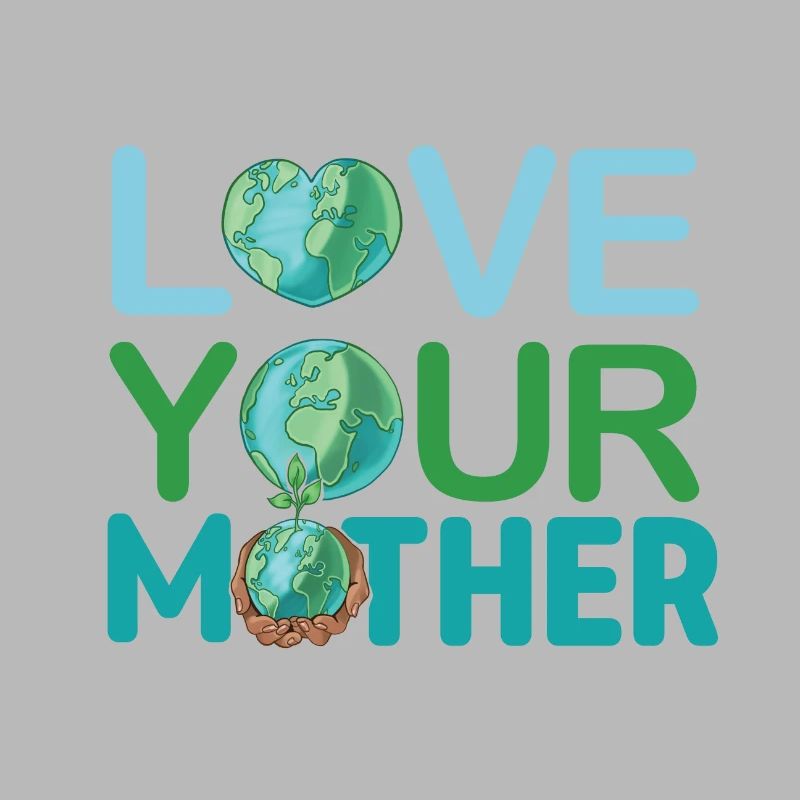 Umweltschützer Geschenk Liebe deine Mutter Erde