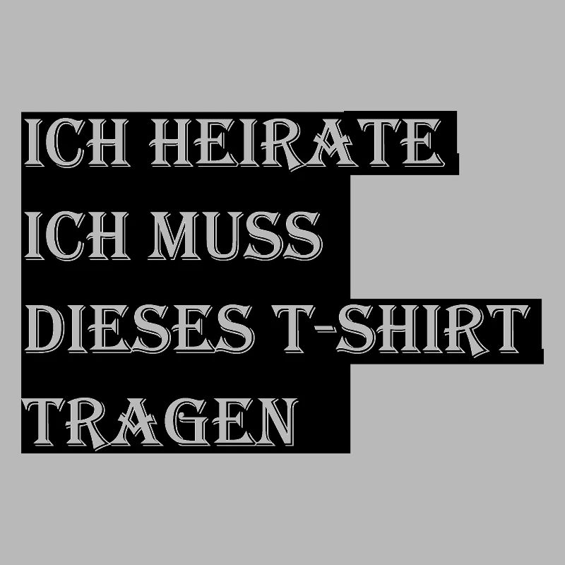 Ich heirate Hochzeit JGA Geschenk Geschenkidee