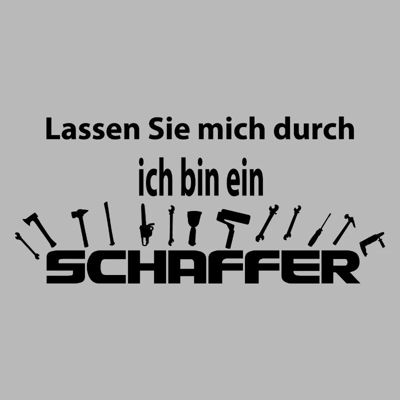 SCHAFFER Lassen Sie mich durch
