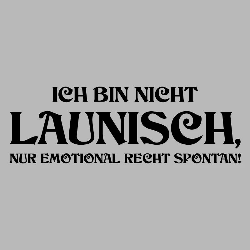 Nicht Launisch