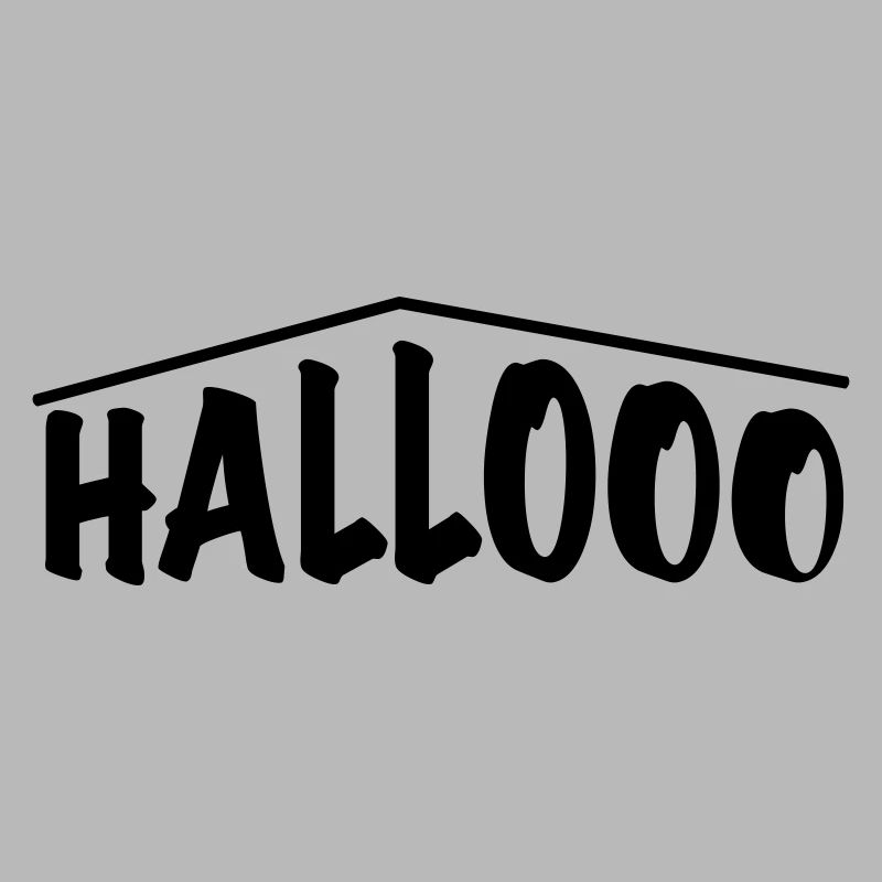 hallooo