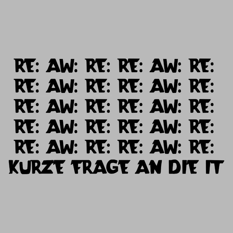 Kurze Frage an die IT | IT-Abteilung | IT-Support
