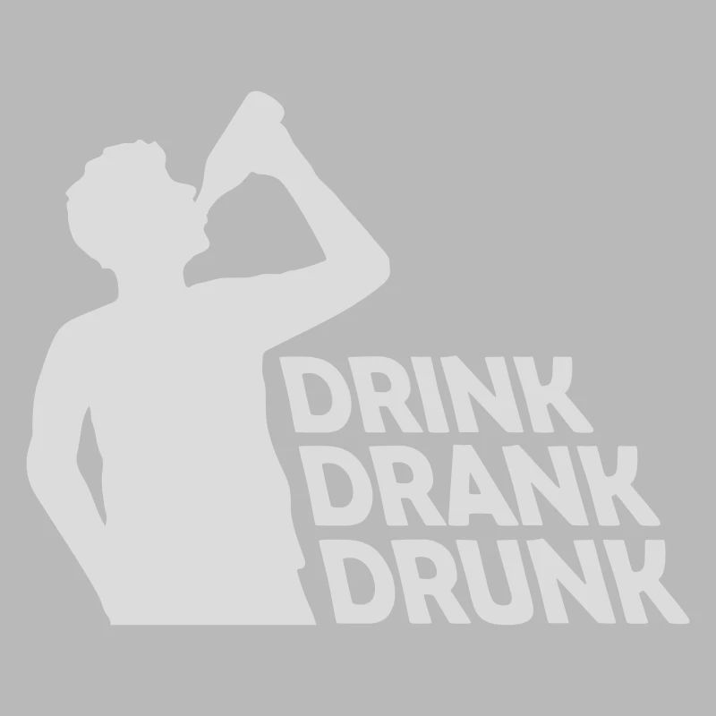 drink drank drunk quote