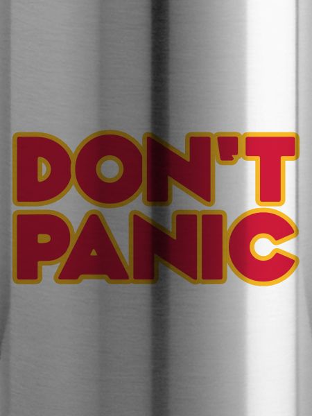 Don't Panic 2zeilig
