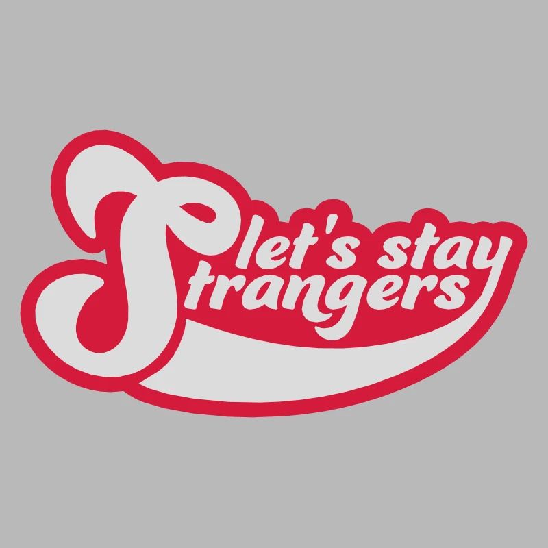 Citation Restons Strangers