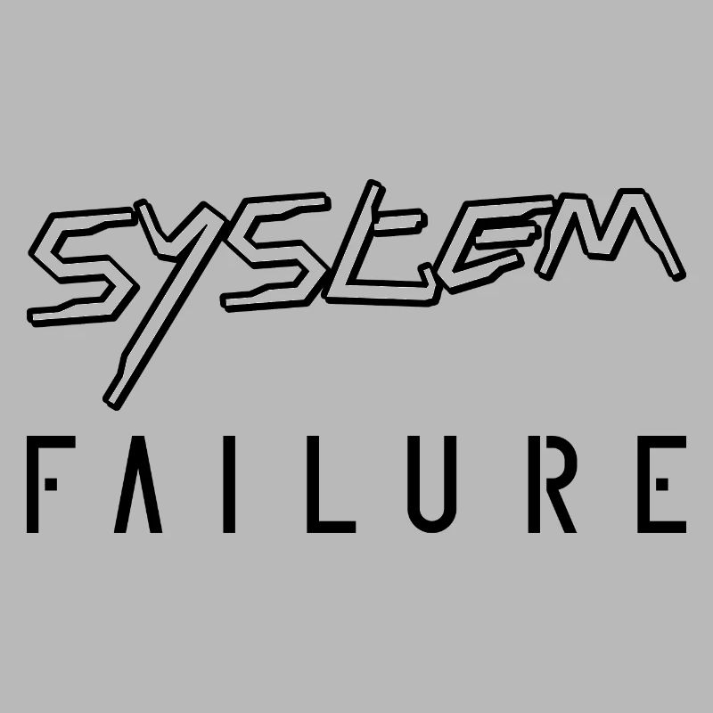 System failure