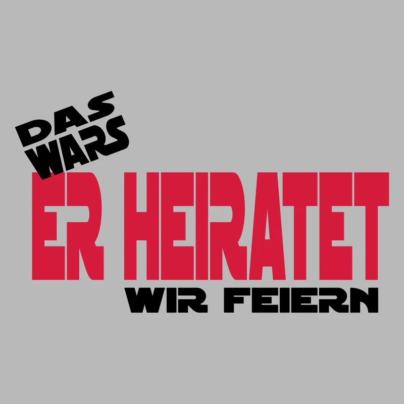 das wars er heiratet wir feiern junggesellen
