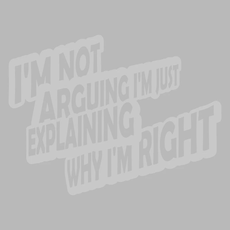 I m not arguing